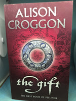 The Gift. Alison Croggon. 2008.