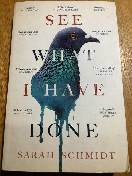 See what I have done (Schmidt, Sarah)(2017, paperback)