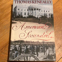American scoundrel: murder, love and politics in Civil War America. Thomas Keneally. 2003.