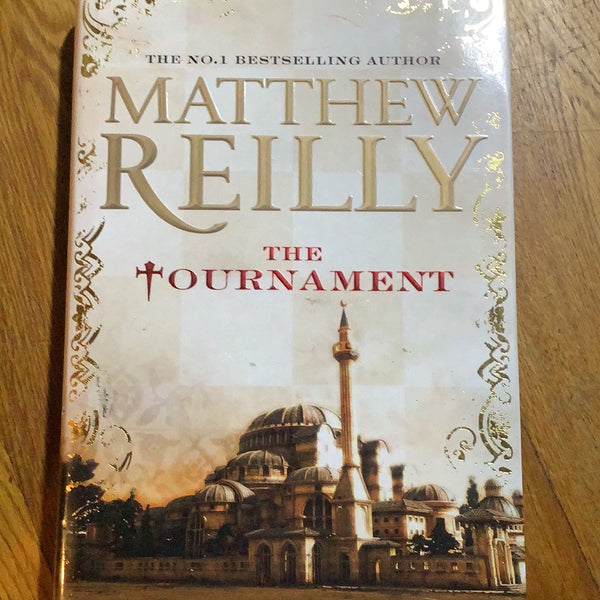 Tournament. Matthew Reilly. 2013.