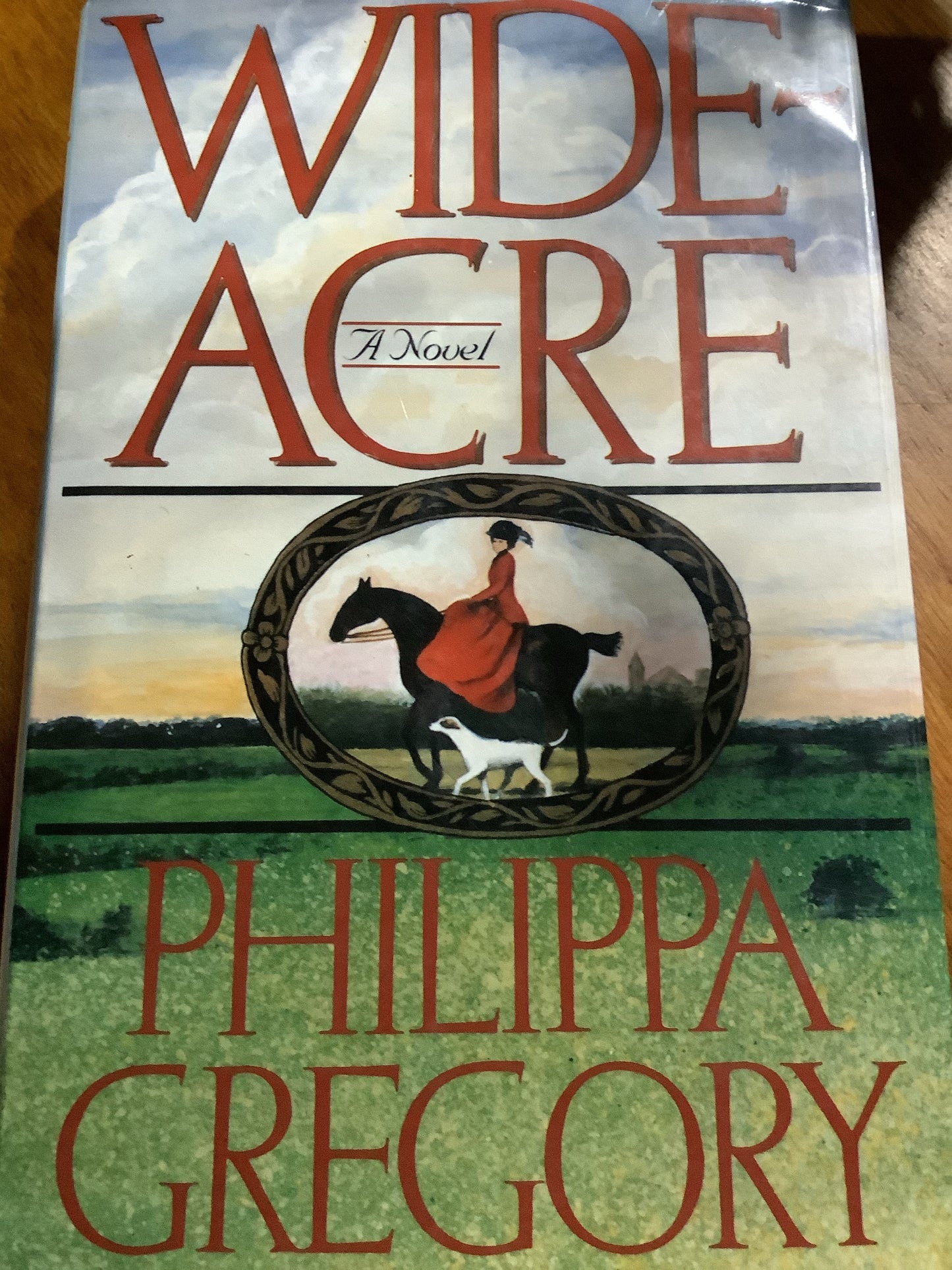 Wideacre. Philippa Gregory. 1987.