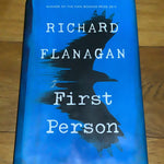 First person. Richard Flanagan. 2017.