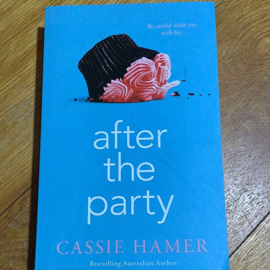 After the party. Cassie Hamer. 2020.