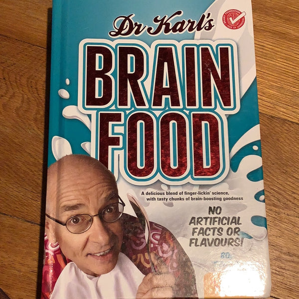 Dr Karl’s brain food. Karl Kruszelnicki. 2011.