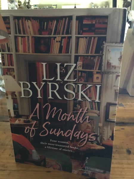 Month of Sundays. Liz Byrski. 2018.