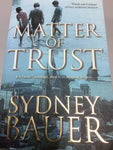 Matter of trust (Bauer, Sydney)(2010, paperback)