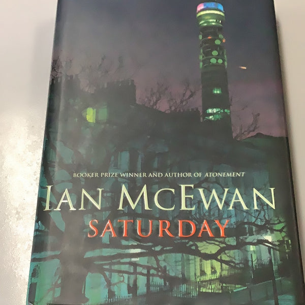 Saturday. Ian McEwan. 2005.