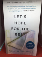 Let’s hope for the best (Setterwall, Carolina)(2019, paperback)