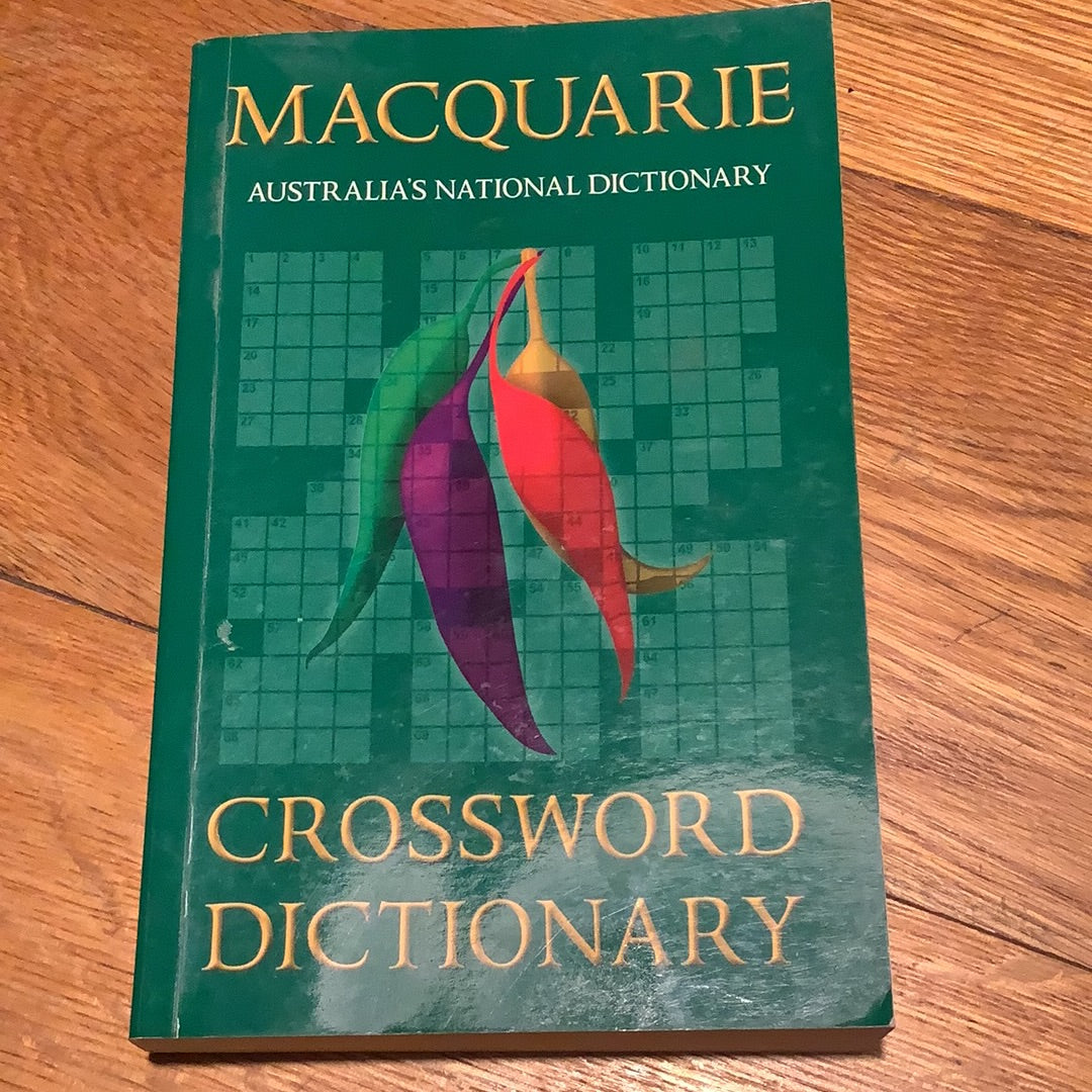 Macquarie crossword dictionary. Susan Butler. 2007.