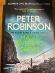 Many rivers to cross. Peter Robinson. 2019.