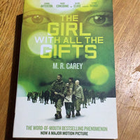 Girl with all the gifts. M. R. Carey. 2016.