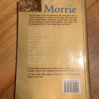 Tuesday’s with Morrie. Mitch Albom. 2000.