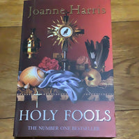 Holy fools. Joanne Harris. 2004.