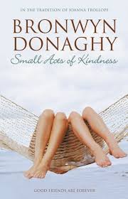 Small acts of kindness (Donaghy, Bronwyn)