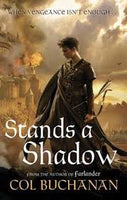 Stands a shadow (Buchanan, Col)